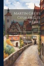 Martin Greifs Gesammelte Werke af Martin Greif