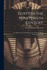 Egypt in the Nineteenth Century af Donald Andreas Cameron