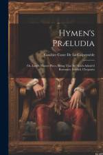 Hymen's Præludia af Gaultier Coste de la CalprenÃ¨de
