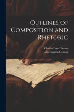 Outlines of Composition and Rhetoric af John Franklin Genung