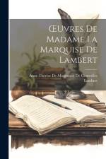 OEuvres De Madame La Marquise De Lambert