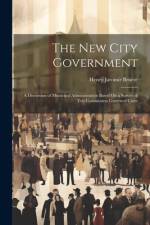 The New City Government af Henry Jaromir BruÃ¨re