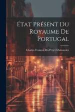 État Présent Du Royaume De Portugal af Charles FranÃ§ois Du PÃ©rier Dumouriez