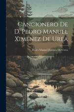 Cancionero De D. Pedro Manuel Ximenez De Urea af Pedro Manuel JimÃ©nez de Urrea