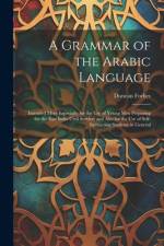 A Grammar of the Arabic Language af Duncan Forbes