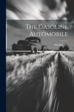 The Gasoline Automobile af Pm Heldt