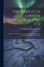 Struensée Et La Cour De Copenhague, 1760-1772 af Elie-Salomon-FranÃ§ois Reverdil