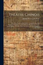 Théâtre Chinois af Antoine Pierre Louis Bazin