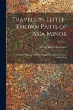 Travels in Little-Known Parts of Asia Minor af Henry John Van-Lennep