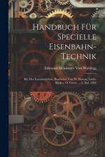 Handbuch Für Specielle Eisenbahn-Technik