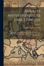 Annales Antverpienses Ab Urbe Condita af Daniel Van Papenbroeck