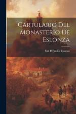 Cartulario Del Monasterio De Eslonza af San Pedro De Eslonza
