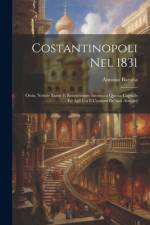 Costantinopoli Nel 1831 af Antonio Baratta