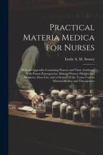 Practical Materia Medica for Nurses af Emily A M Stoney