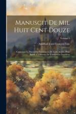 Manuscit De Mil Huit Cent Douze af Agathon-Jean-FranÃ§ois Fain