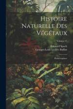 Histoire Naturelle Des Végétaux af Georges-Louis Leclerc Buffon