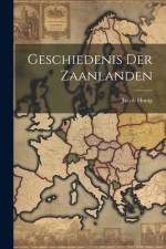 Geschiedenis Der Zaanlanden af Jacob Honig