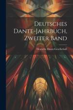 Deutsches Dante-Jahrbuch, Zweiter Band af Deutsche Dante-Gesellschaft