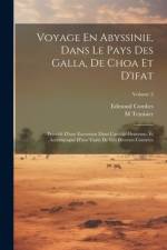 Voyage En Abyssinie, Dans Le Pays Des Galla, De Choa Et D'ifat af Edmond Combes