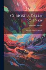 Curiosità Della Scienza af Alessandro Anserini