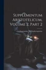 Supplementum Aristotelicum, Volume 2, part 2 af Constantine VII Porphyrogenitus