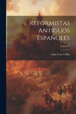 Reformistas Antiguos Españoles; Volume 7 af Luis Usoz Y RÃ­o