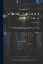 Wiring for Light and Power af Terrell Croft