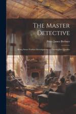 The Master Detective af Percy James Brebner
