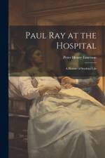 Paul Ray at the Hospital af Peter Henry Emerson