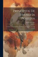 Principios De Filosofía Positiva af DarÃ­o GonzÃ¡lez