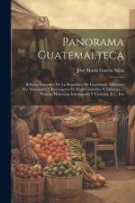 Panorama Guatemalteca af JosÃ© MarÃ­a GarcÃ­a Salas