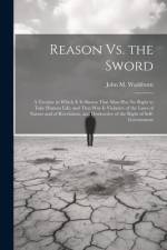 Reason Vs. the Sword af John M Washburn