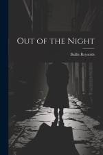 Out of the Night af Baillie Reynolds