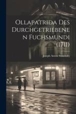 Ollapatrida Des Durchgetriebenen Fuchsmundi (1711) af Joseph Anton Stranitzky