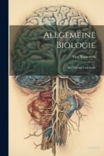 Allgemeine Biologie af Max Kassowitz