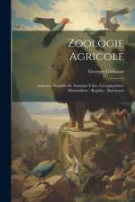 Zoologie Agricole af Georges GuÃ©naux