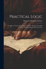 Practical Logic af Benjamin Humphrey Smart