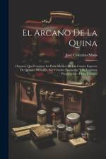 El Arcano De La Quina af JosÃ© Celestino Mutis