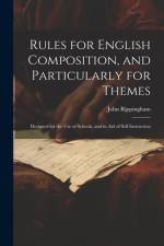 Rules for English Composition, and Particularly for Themes af John Rippingham