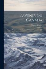 L'avenir Du Canada af HonorÃ© Mercier