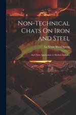 Non-Technical Chats On Iron and Steel af La Verne Ward Spring