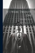 If I Were Twenty-One af William Morey Maxwell