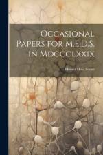 Occasional Papers for M.E.D.S. in Mdccclxxix af Homer Hine Stuart