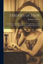 Diseases of Hair af Benjamin Godfrey
