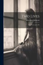 Two Lives af Maria Jane McIntosh