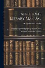 Appleton's Library Manual