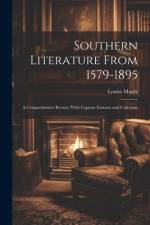 Southern Literature From 1579-1895 af Louise Manly