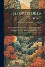 Les Forêts De La France af Jean-Baptiste Rougier De La Bergerie