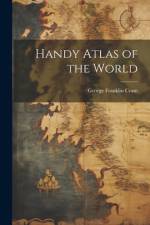 Handy Atlas of the World af George Franklin Cram