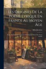 Les Origines De La Poésie Lyrique En France Au Moyen Âge af Alfred Jeanroy